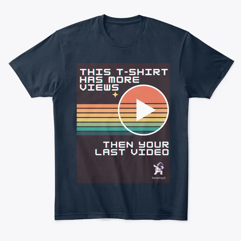 This T-shirt has more views